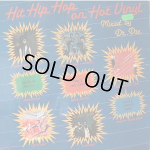 画像: V.A - Hit Hip Hop On Hot Vinyl Mixed By Dr. Dre LP