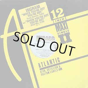 画像: Ingram - When You're Hot You're Hot  12"