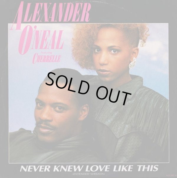 画像1: Alexander O'Neal Featuring Cherrelle - Never Knew Love Like This 12"