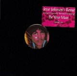 画像: Jesse Johnson's Revue - Be Your Man/Special Love   12"