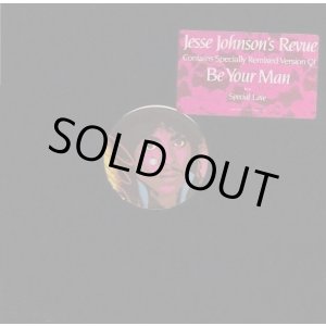 画像: Jesse Johnson's Revue - Be Your Man/Special Love   12"