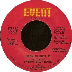 画像: The Fatback Band - Spanish Hustle/Put Your Love (In My Tender Care)  7" 