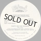 画像: Vaughan Mason & Butch Dayo - Party On The Corner  12" 