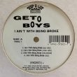 画像1: Geto Boys - I Ain't With Being Broke/My Mind Playing Tricks On Me/Gotta Let Them Hang  12"