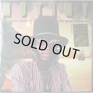 画像: Mutiny - Black Hat Daddy & The Silver Comb Gang LP