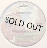 画像: Orange Krush - Action (6:40 Disco Vers)  12"