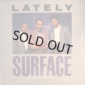 画像: Surface - Lately/Feels So Good 12"