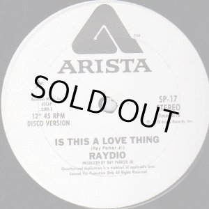 画像: Raydio - Is This A Love Thing/Get Down  12"