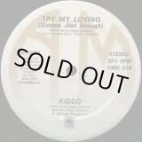 画像: Kiddo - Try My Loving/Strangers 12" 