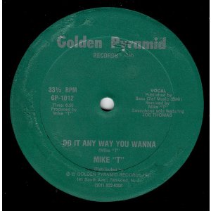 画像: Mike "T" - Do It Any Way You Wanna  12" 