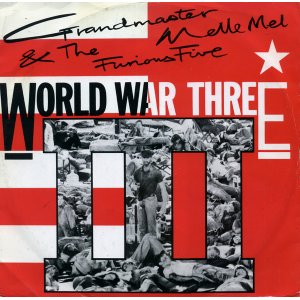 画像: Grandmaster Melle Mel & The Furious Five - World War III/The Truth  12"