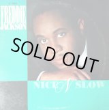 画像: Freddie Jackson - Nice 'N' Slow (Extended Version)/You Are My Love  12"