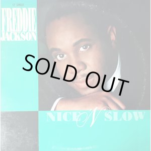 画像: Freddie Jackson - Nice 'N' Slow (Extended Version)/You Are My Love  12"