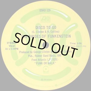 画像: The Brides Of Funkenstein - Disco To Go/When You're Gone 12" 