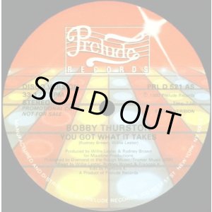 画像: Bobby Thurston - You Got What It Takes/Check Out The Groove 12" 