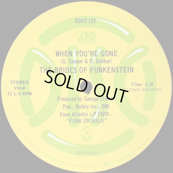 画像2: The Brides Of Funkenstein - Disco To Go/When You're Gone 12" 