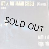 画像: WC & The Maad Circle - Ghetto Serenade/Hood Rat/Caught N A Fad 12"