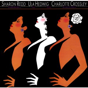 画像: Sharon Redd, Ula Hedwig, Charlotte Crossley - Formerly Of The Harlettes  LP