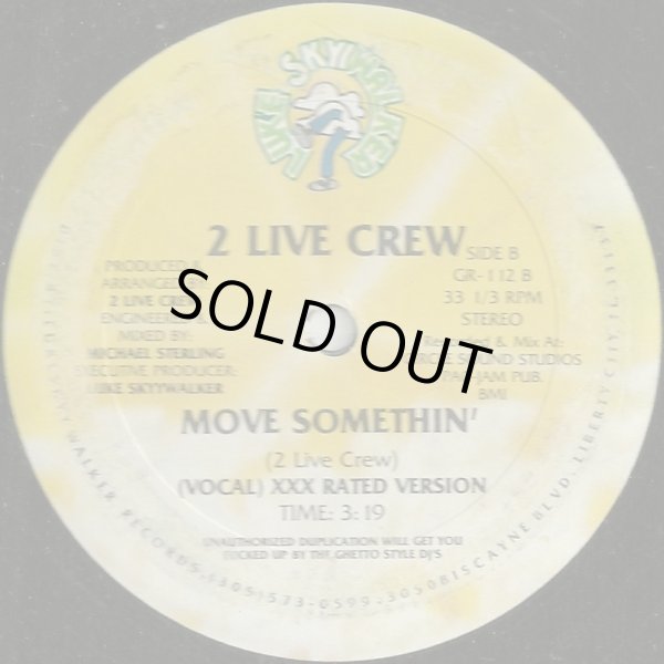 画像2: 2 Live Crew - Move Somethin' (Radio Version/XXX Rated Version)  12"