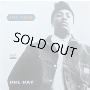 画像: Dr. Dre - Dre Day/Puffin' On Blunts And Drankin' Tanqueray/One Eight Seven  12"
