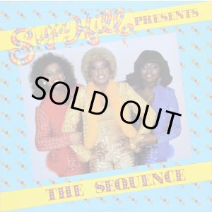 画像: The Sequence - Sugar Hill Presents The Sequence  LP 