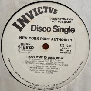 画像: New York Port Authority - I Don't Want To Work Today/Rainbow  12"