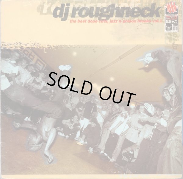 画像1: DJ Roughneck (Strictly B-Boy Breaks #02) - The Best Dope Cuts, Jazz N' Poison Breaks Vol.1  LP