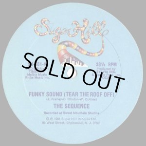 画像: The Sequence - Funky Sound (Tear The Roof Off)   12" 