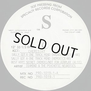 画像: Diamond & The Psychotic Neurotics - Sally Got A One Track Mind (Remixes)/Best Kept Secret (Remix)  12"