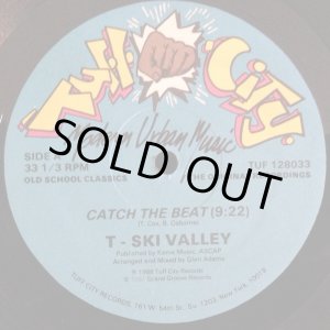 画像: T-Ski Valley/Grand Groove Bunch - Catch The Beat!/!Catch The Groove 12"