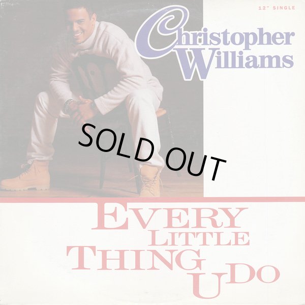 画像1: Christopher Williams - Every Little Thing U Do  12"