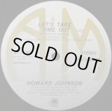 画像: Howard Johnson - Let's Take Time Out/You're The One I've Needed  12"
