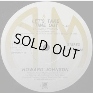 画像: Howard Johnson - Let's Take Time Out/You're The One I've Needed  12"