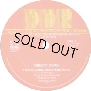 画像: Direct Drive - I Need Some Sunshine/Pass The Paper Remix  12"
