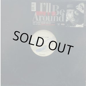 画像: Rappin' 4-Tay - I'll Be Around/Just 'Cause I Called You A Bitch  12"