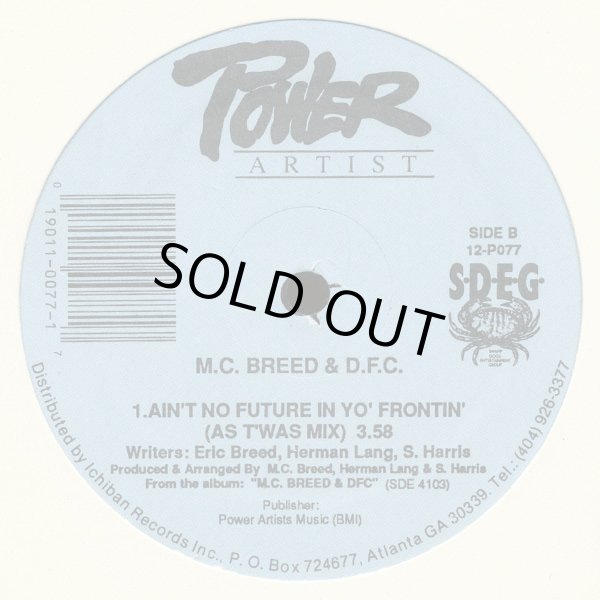 画像2: M.C. Breed & D.F.C. - Ain't No Future In Yo' Frontin' ( Future Mix/As T'Was Mix)  12"