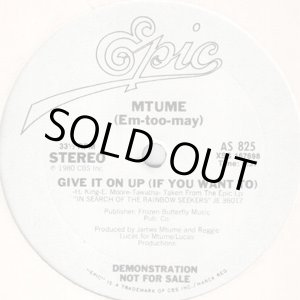 画像: Mtume - Give It On Up (If You Want To) 6:37 12"