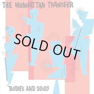 画像: The Manhattan Transfer - Bodies And Souls  LP