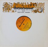 画像: Funkadelic - Get Off Your Ass And Jam/Red Hot Mama  12" 