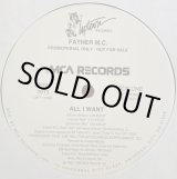 画像: Father M.C. - All I Want  12"
