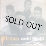 画像: Bestman - Ohh ! Yeah !/I Can "Show You"  12"