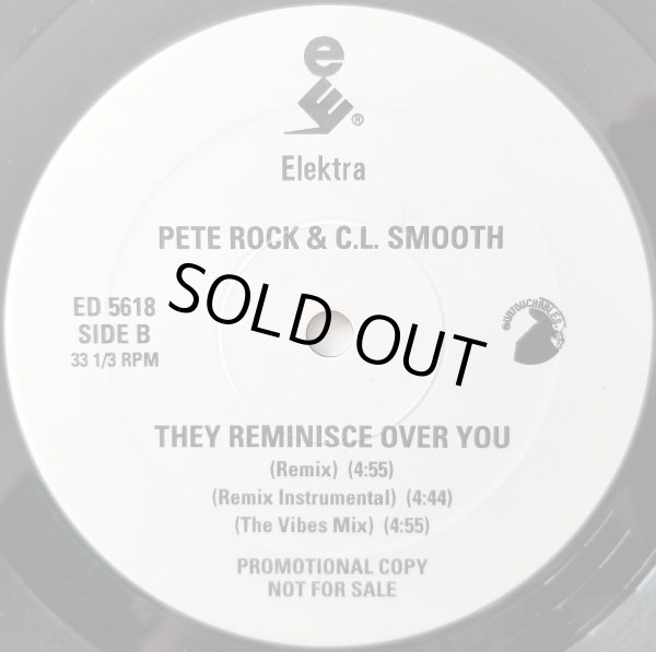 画像2: Pete Rock & C.L. Smooth - Straighten It Out/They Reminisce Over You (T.R.O.Y.) (Remix)  12"  