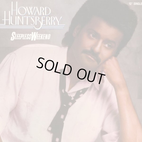 画像1: Howard Huntsberry - Sleepless Weekend  12"