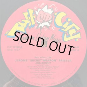 画像: Jerome "Secret Weapon" Prister And Output - Say You'll Be 12"