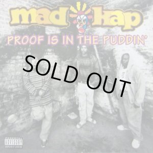 画像: Madkap - Proof Is In The Puddin'/Dopest Verse  12"