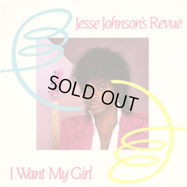 画像1: Jesse Johnson's Revue - I Want My Girl/Fast Girls  12"