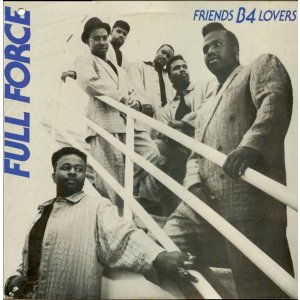 画像: Full Force - Friends B-4 Lovers  12"