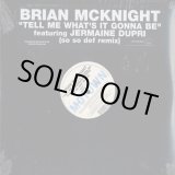 画像: Brian McKnight featuring Jermaine Dupri - Tell Me What's It Gonna Be (So So Def Remix) 12"