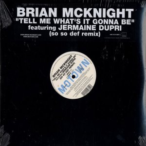 画像: Brian McKnight featuring Jermaine Dupri - Tell Me What's It Gonna Be (So So Def Remix) 12"