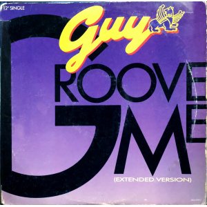 画像: Guy - Groove Me  12"